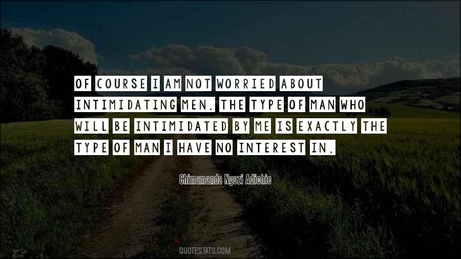 Quotes About Intimidated #1716435