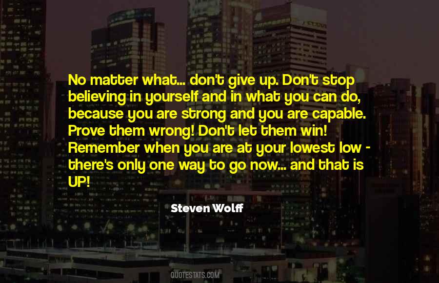 Quotes About Don't Stop Believing #1074493