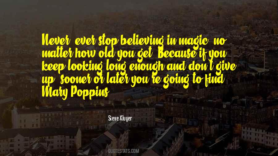 Quotes About Don't Stop Believing #1136103