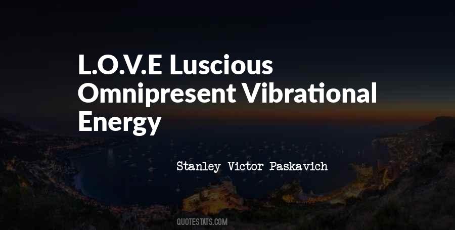 Vibrational Quotes #670408