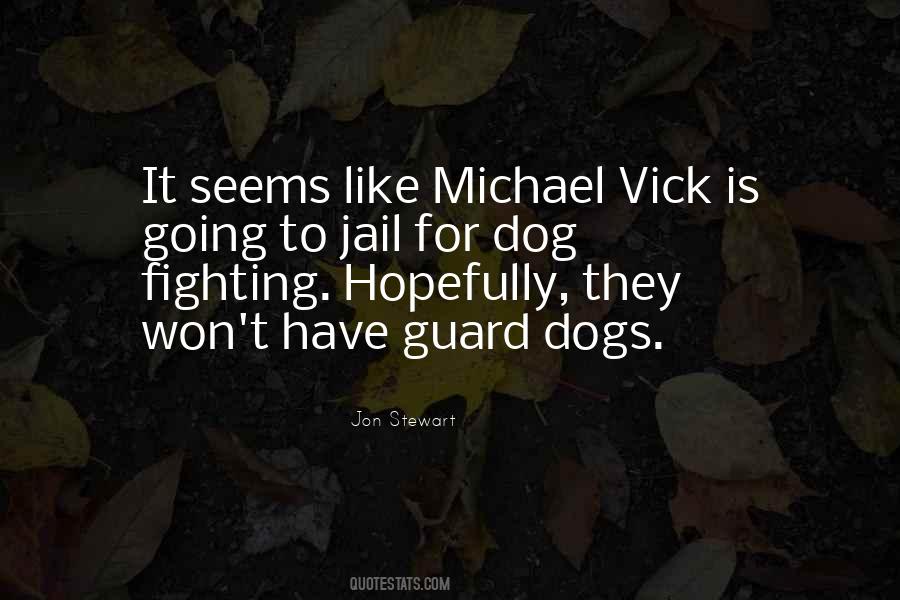 Vick Quotes #1154291