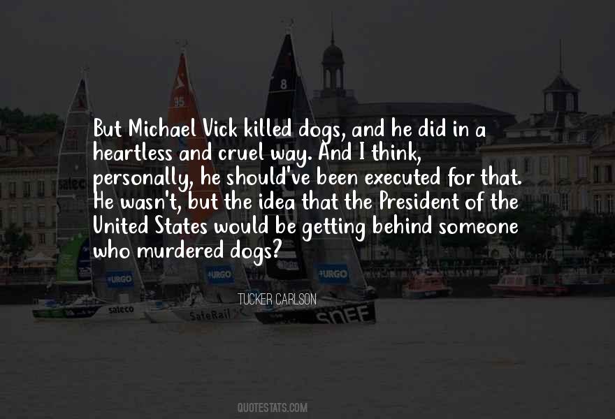 Vick Quotes #1380293