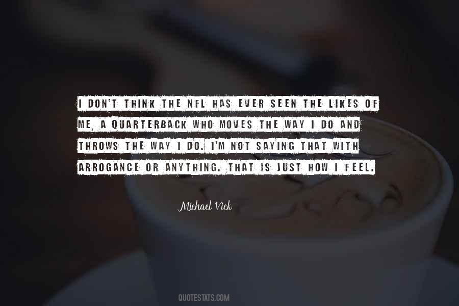 Vick Quotes #382029