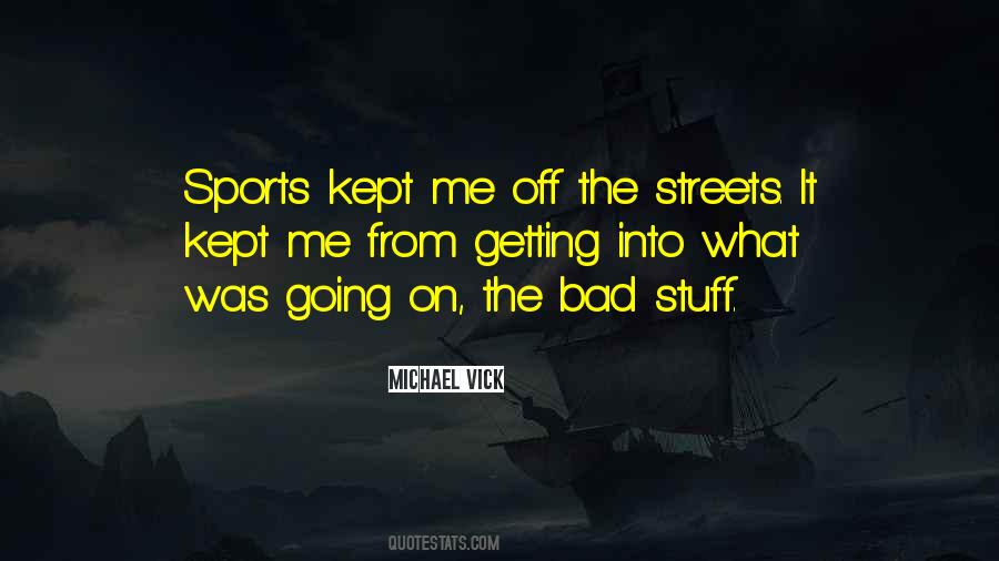 Vick Quotes #559266