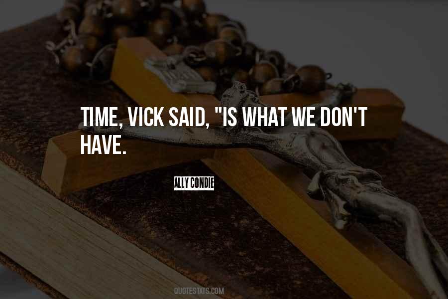 Vick Quotes #904059