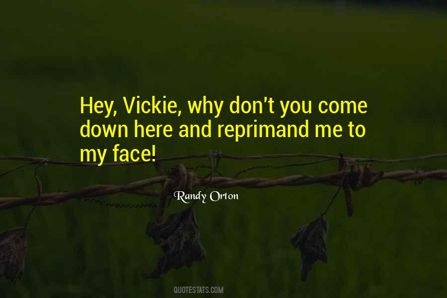 Vickie Quotes #1864418
