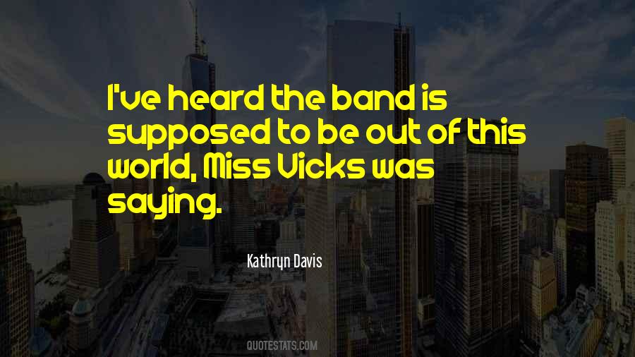 Vicks Quotes #1059116