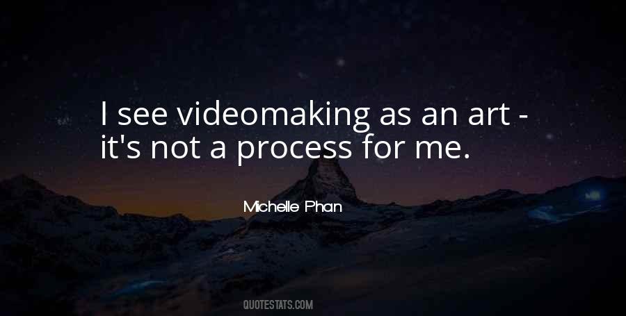 Videomaking Quotes #415924