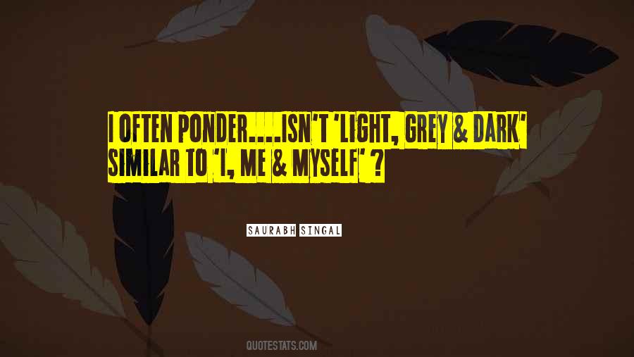 Vidvaansarvatra Quotes #1460829