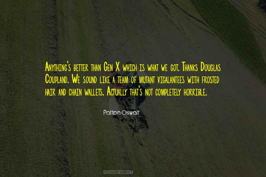 Vigalantees Quotes #1184047