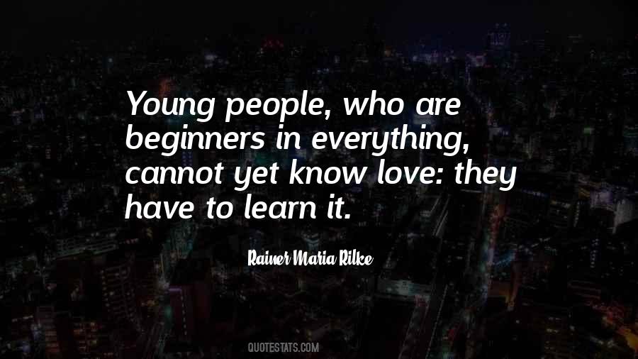 Quotes About Love Rainer Maria Rilke #1213539