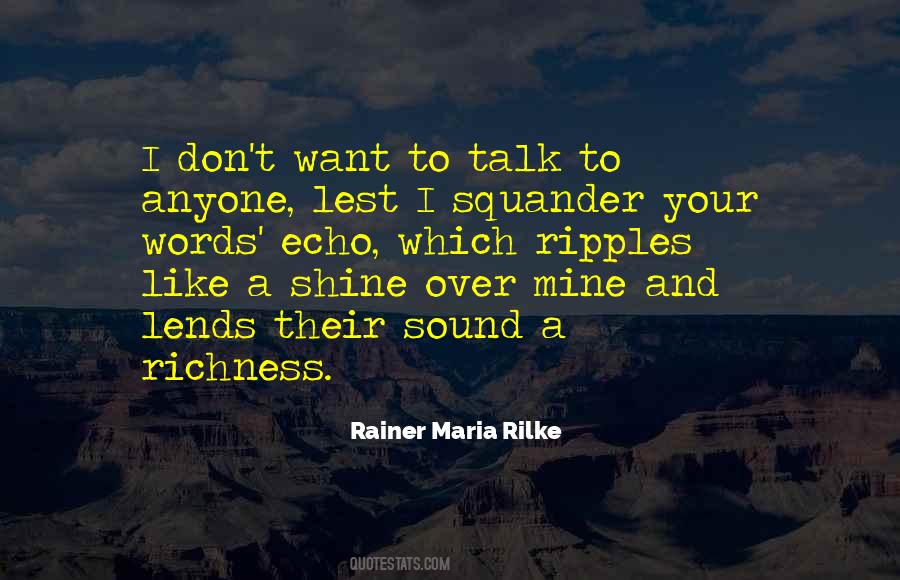 Quotes About Love Rainer Maria Rilke #1310786