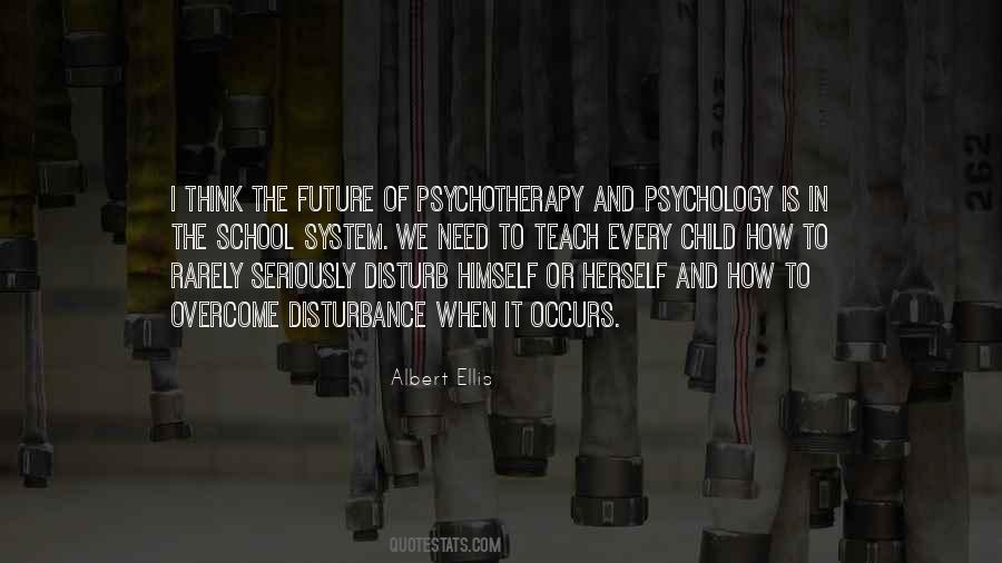Quotes About Psychotherapy #1128088