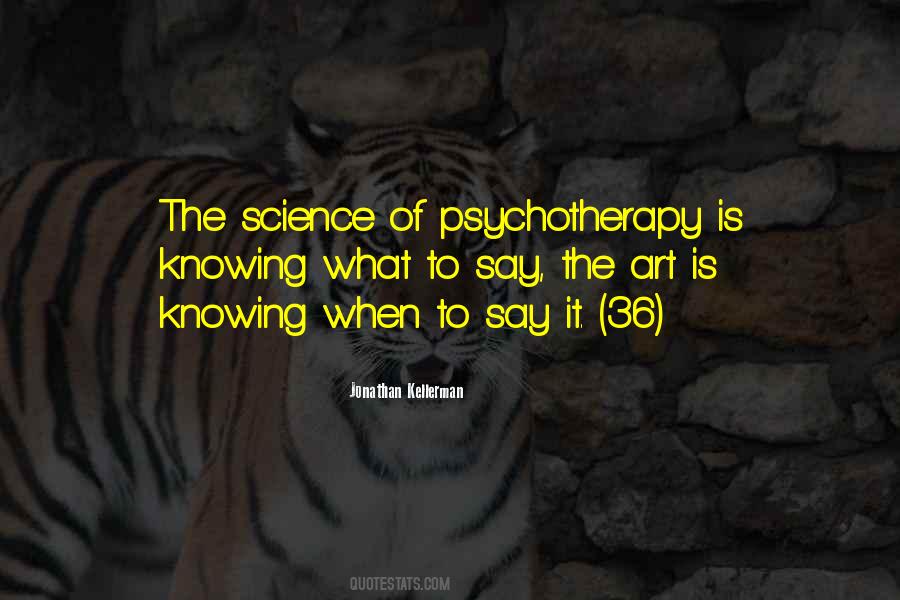 Quotes About Psychotherapy #1180587