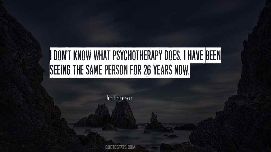 Quotes About Psychotherapy #1569244