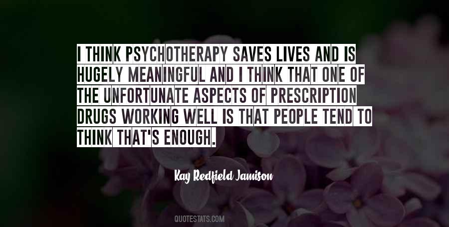 Quotes About Psychotherapy #227972