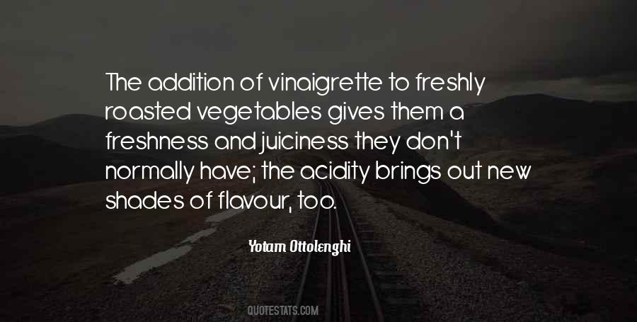 Vinaigrette Quotes #1777493