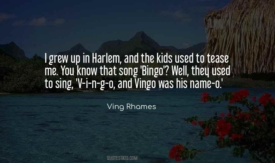 Ving Quotes #1343949