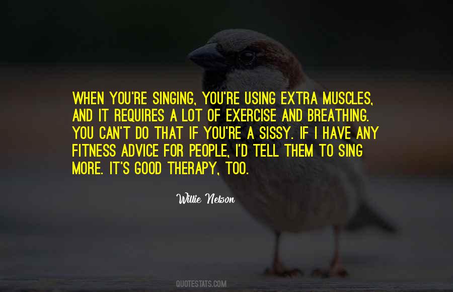 Quotes About Sing #1710554