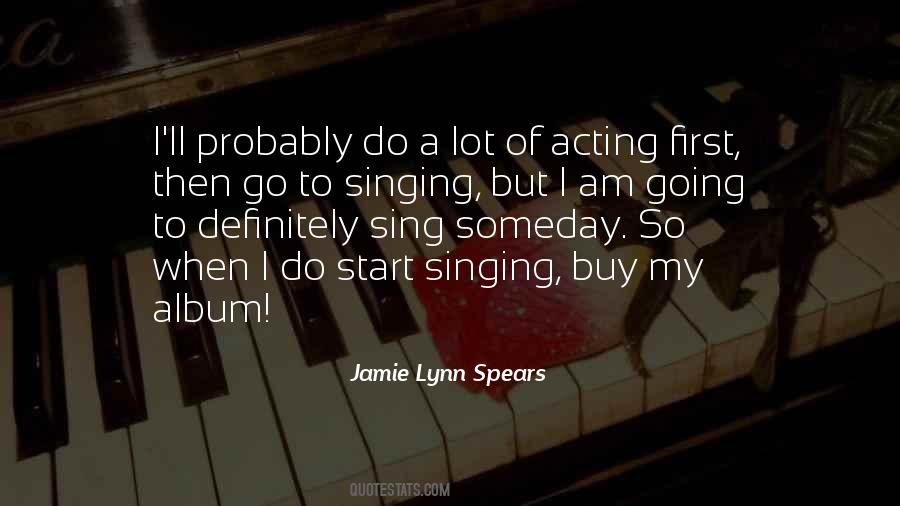 Quotes About Sing #1764687