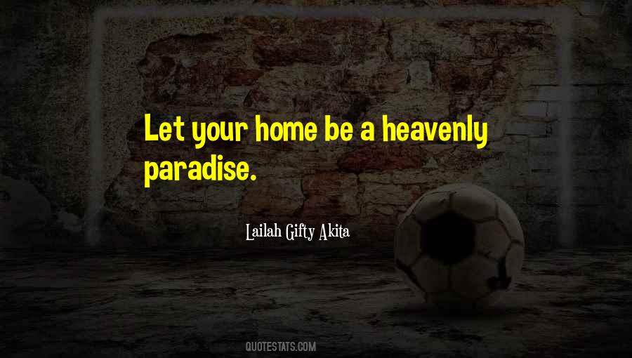 Quotes About Heavenly Home #437865