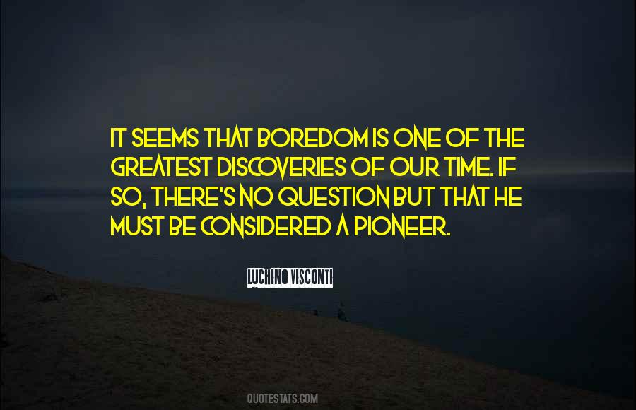 Visconti's Quotes #1369046