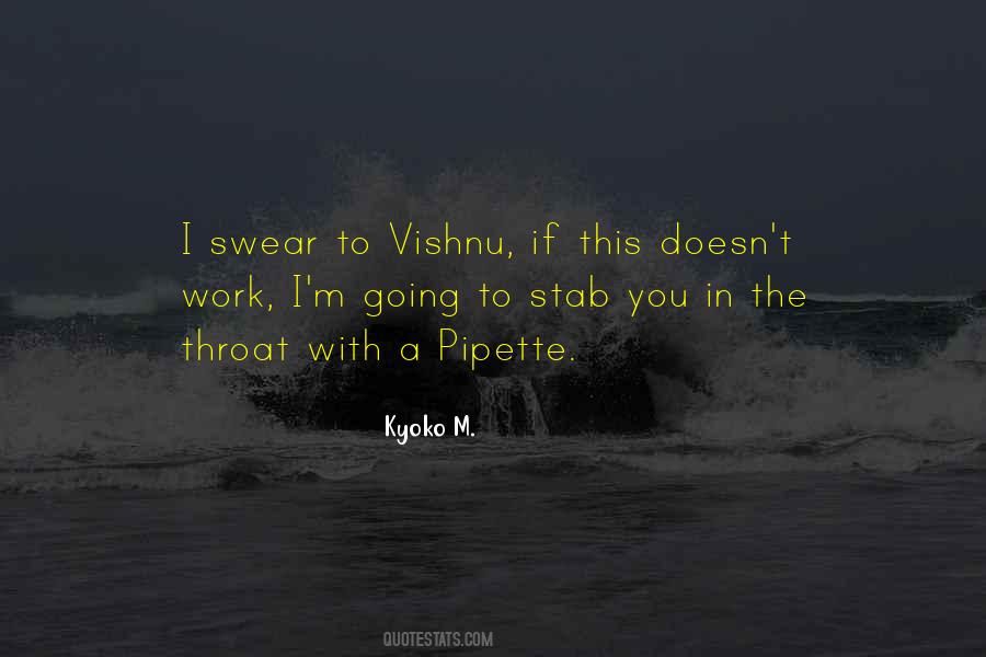 Vishnu's Quotes #1117716