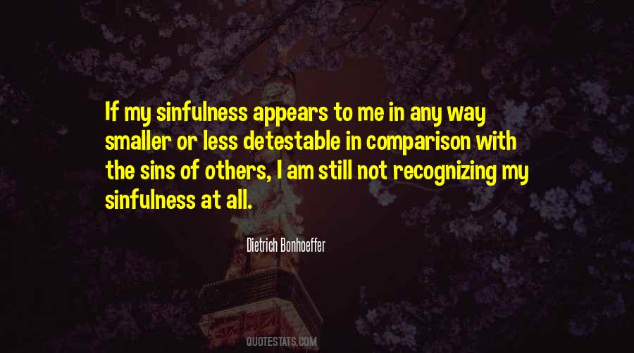 Quotes About Sinfulness #798059
