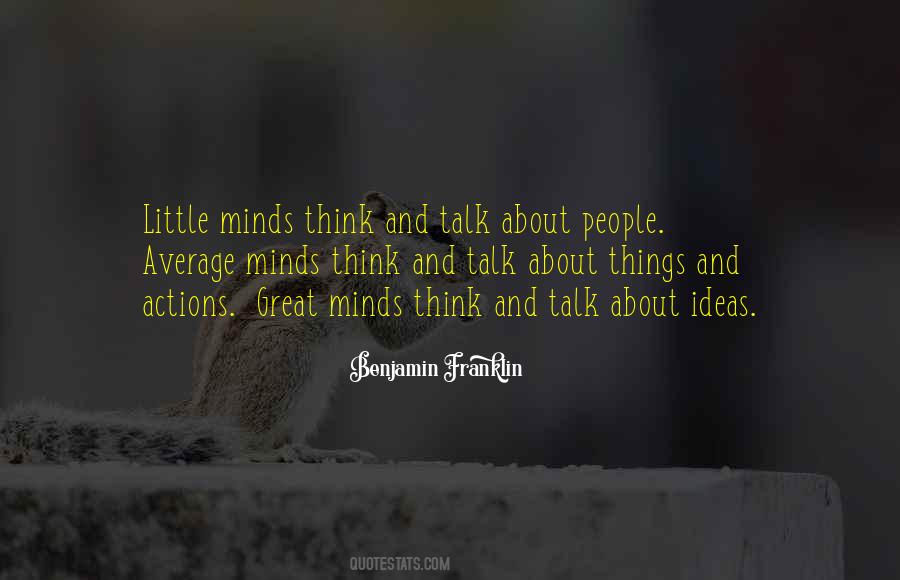 Quotes About Average Minds #431006