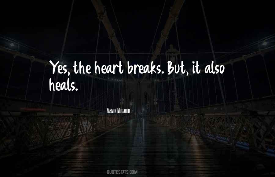 Quotes About Someone Who Breaks Your Heart #131782