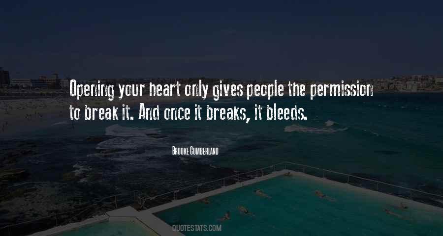 Quotes About Someone Who Breaks Your Heart #164666