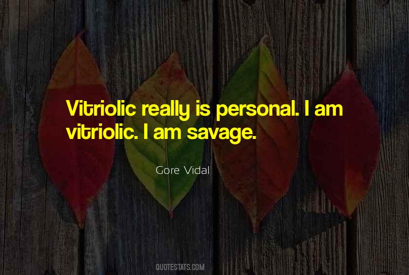 Vitriolic Quotes #347929