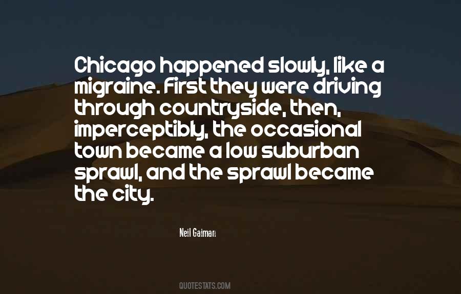 Quotes About Sprawl #1429454