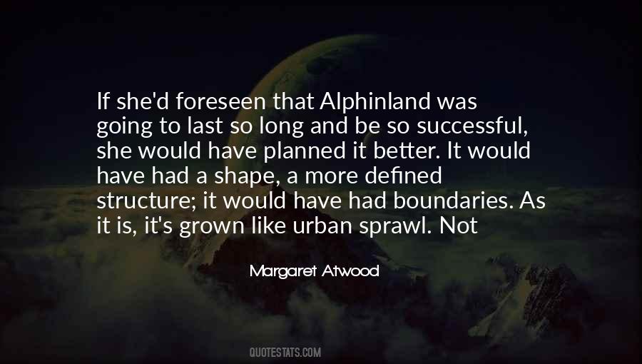 Quotes About Sprawl #52648