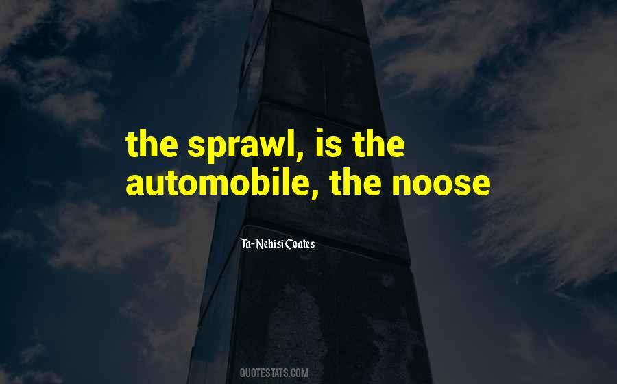 Quotes About Sprawl #932189