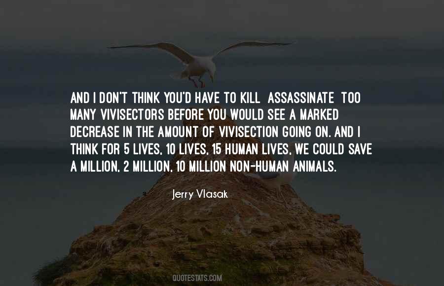 Vivisectors Quotes #787569
