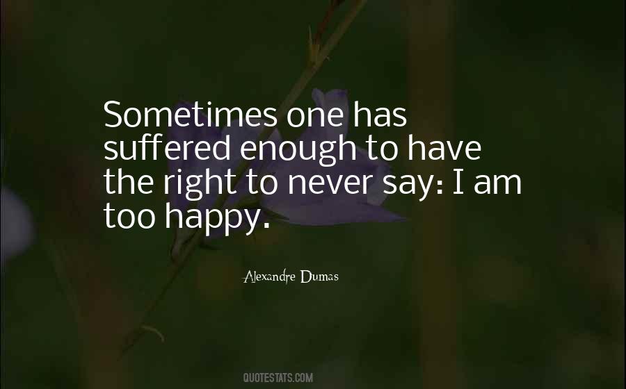 Quotes About I Am Enough #134397