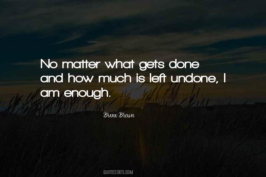 Quotes About I Am Enough #668669