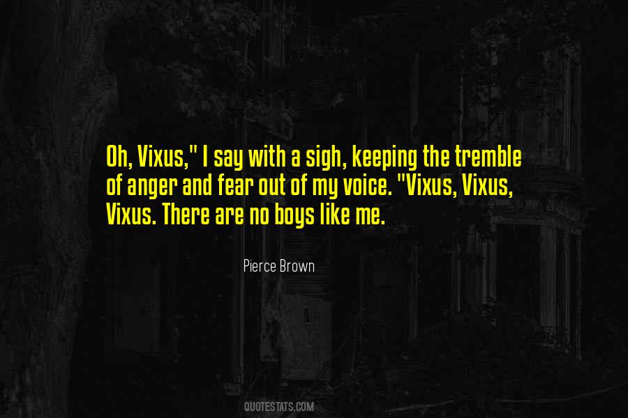 Vixus Quotes #1633712