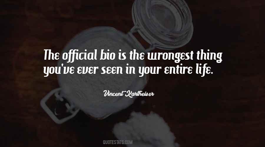 Quotes About Bio #95460