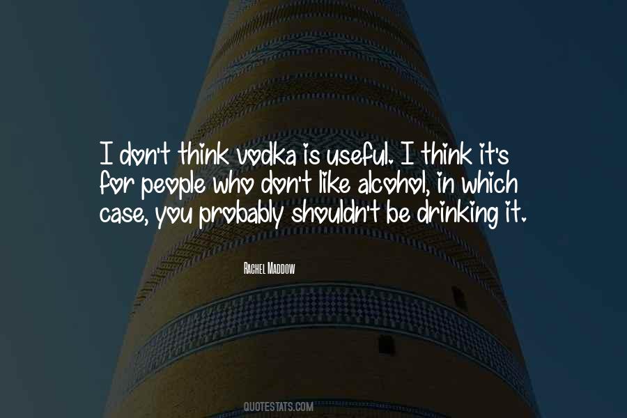 Vodka's Quotes #562145