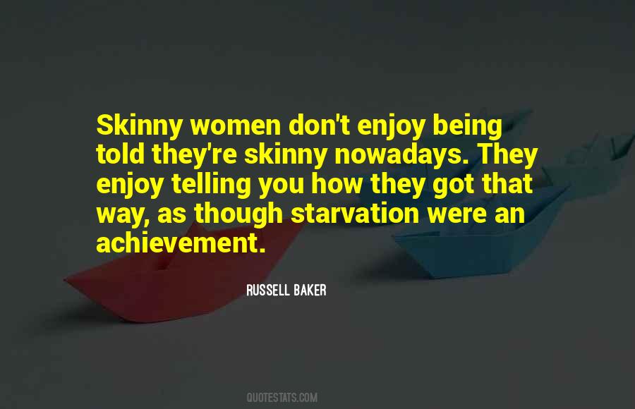 Quotes About Being Skinny #1253067
