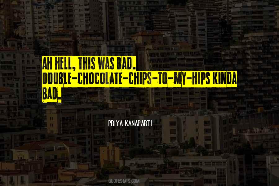 Quotes About Chocolate Chips #1739620