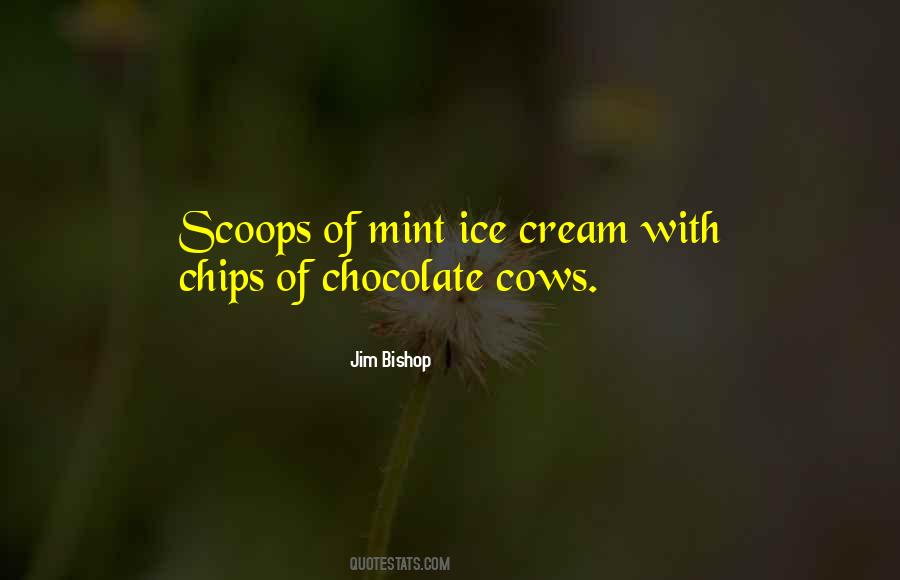Quotes About Chocolate Chips #1836784