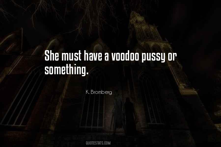 Voodoo's Quotes #1111817