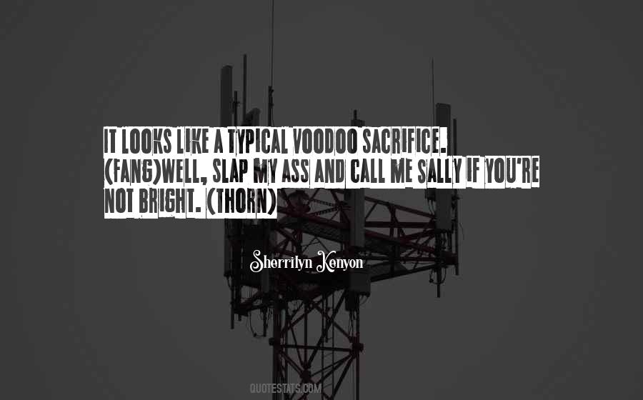 Voodoo's Quotes #901055