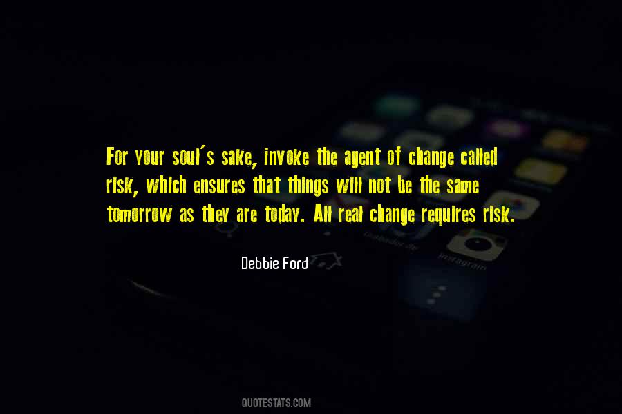Quotes About Change For The Sake Of Change #300852