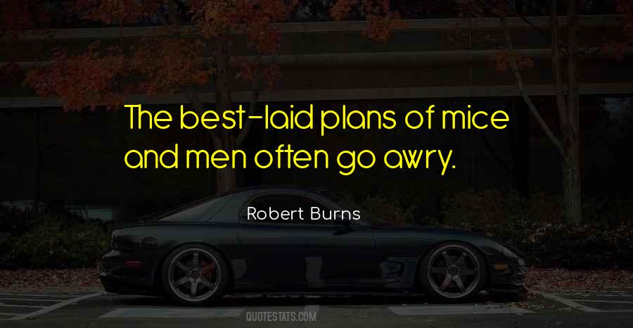 Quotes About Well Laid Plans #545142