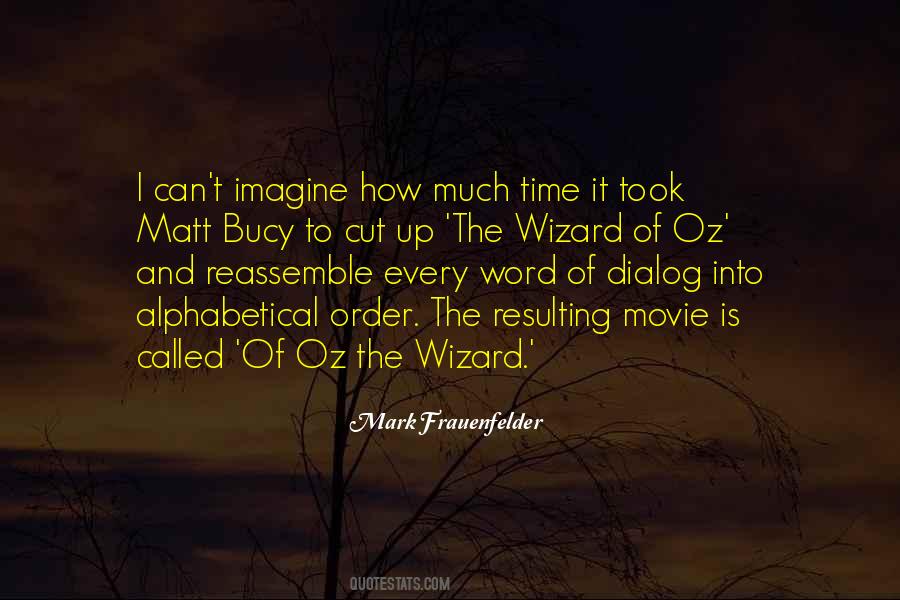 Quotes About Wizard Of Oz #122907