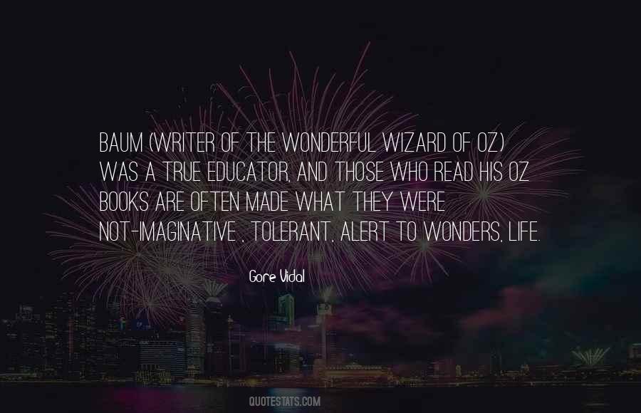 Quotes About Wizard Of Oz #1535746